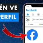 ¿Cómo saber quién entra o mira tu perfil de Facebook?